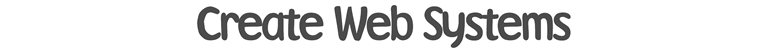 Create Web Systems